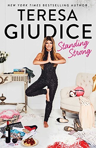 Standing strong teresa giudice - standing, strong-teresa